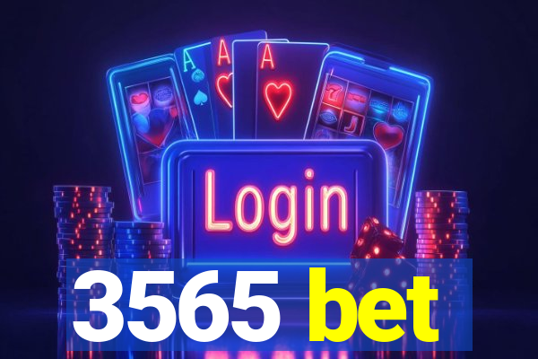 3565 bet